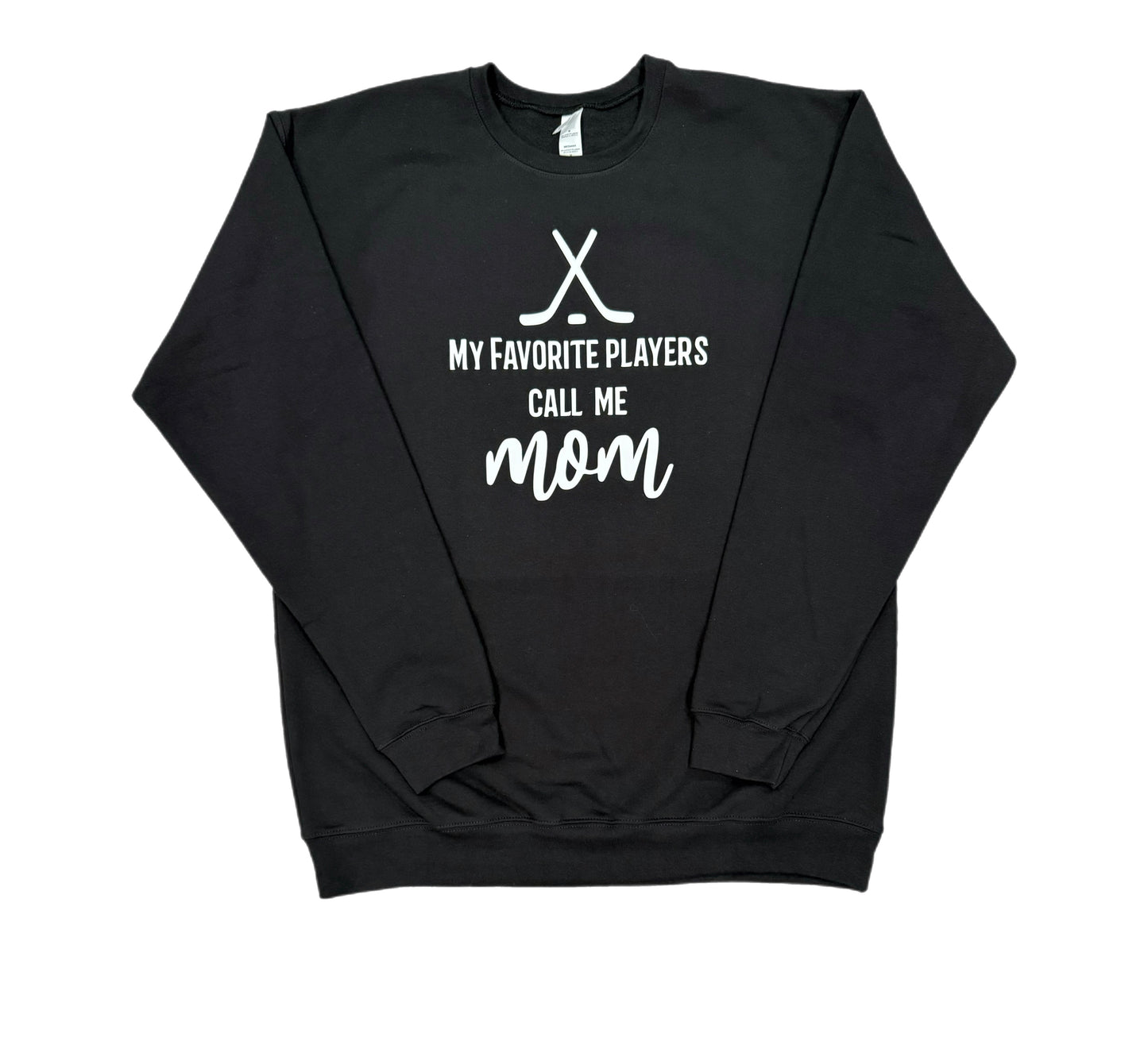 My favorite players call me mom - crewneck