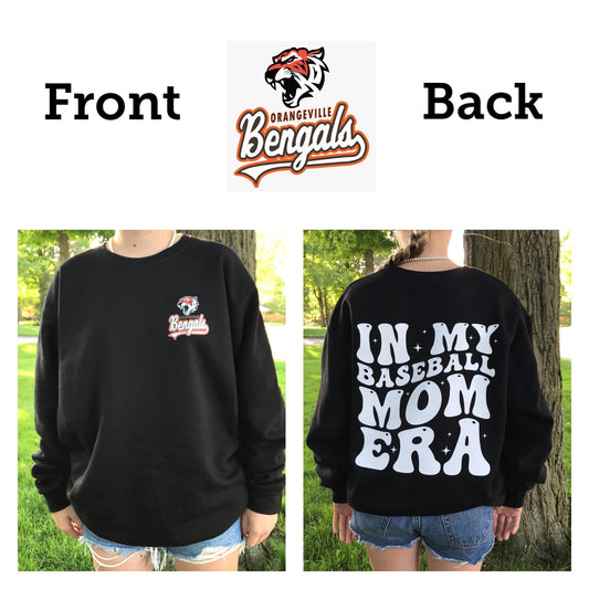 In my Baseball mom Era sweatshirts - Bengals